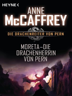 cover image of Moreta--Die Drachenherrin von Pern